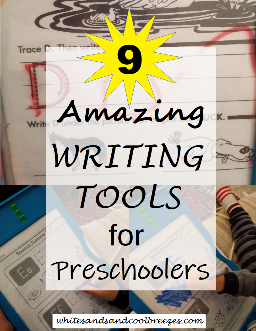 How To Encourage Your Preschoolers Writing Skills - White Sands and ...