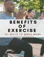 Two people exercising with text overlay – Benefits of exercise - 10+ ways to move more.