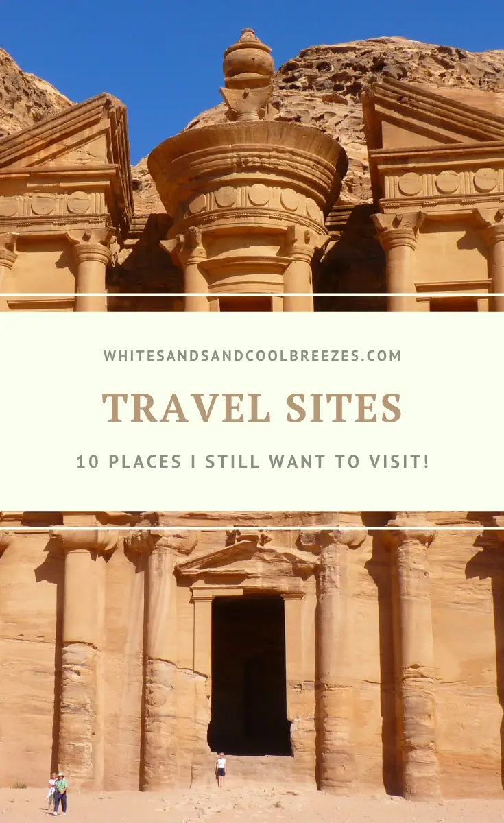 Top 10 Travel Sites I Still Want To Visit White Sands and Cool Breezes